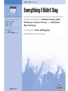Everything I Didn't Say by Irwin Feldman and Hood - Billingsley Alan - 5 Seconds of Summer for SAB and Piano