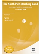 North Pole Marching Band by Beck and Fisher for 2-Part
