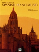 Masters Of Spanish Piano Music by Spanish - Hinson Maurice - for Piano