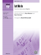 Let Me In by Bestor and Sam Cardon - Kirkendall David - for SSA and Piano