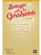 Swingin with the Gershwins by Gershwin George - Huff Mac - for 2-Part and Piano