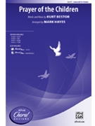 Prayer of the Children by Bestor Kurt - Hayes Mark - for SSAA