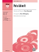 Put a Lid on It by Maxwell Tom - Billingsley Alan - for SATB and Piano
