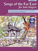 Songs of the Far East for Solo Singers by - Various - for Medium High Voice (Book and CD)