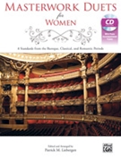 Masterwork Duets for Women by - Liebergen Patrick M - for Vocal w/ Audio