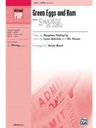 Green Eggs and Ham by Flaherty Stephen - Beck Andy - for SATB
