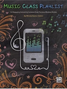 Music Class Playlist by Easter-Clutter Melo for Teacher Book