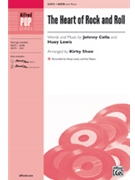 Heart of Rock and Roll by Colla and Lewis - Shaw Kirby - Huey Lewis and the News for SATB