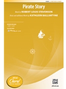 Pirate Story by Ballantyne Kathleen Robert L Stevenson for 2-Part and Piano