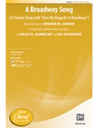 Broadway Song by Cohan George M - Albrecht and Althouse - for 2-Part and Piano