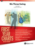 We Three Swing [Jazz Ensemble] by - Gassi Vince - for Conductor Score