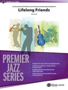 Lifelong Friends [Jazz Ensemble] by Kris Berg for Conductor Score