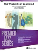 The Windmills of Your Mind by Legrand and Bergman - Richards Eric - for Jazz Ensemble