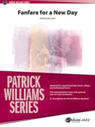 Fanfare for a New Day by Williams Patrick for Jazz Ensemble