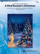 Mad Russian's Christmas by O'Neill Kinkel and Tchaikovsky - Phillips Bob - Trans-Siberian Orchestra for CondScore