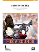 Spirit in the Sky (from Guardians of the Galaxy) [Marching Band] by Greenbaum Norman - Scott Brian - for Conductor Score