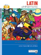 Latin Philharmonic by Lopez and Phillips for Score w/ Audio