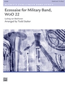 Ecossaise for Military Band WoO 22 by Beethoven Ludwig van - Stalter Todd - for Concert Band