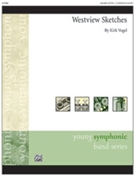 Westview Sketches by Vogel Kirk for Concert Band