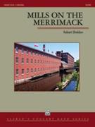 Mills on the Merrimack by Sheldon Robert for Full Score
