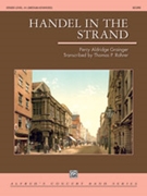 Handel in the Strand by Grainger Percy Aldridge - Rohrer Thomas - for Full Score