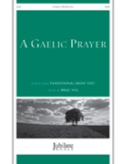 Gaelic Prayer A by Nix Brad for SATB