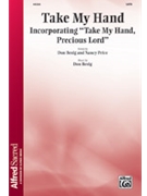 Take My Hand by Besig and Price for SATB