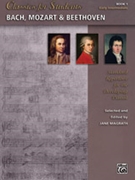 Classics for Students: Bach Mozart & Beethoven Book 1 by - Magrath Jane - for Piano