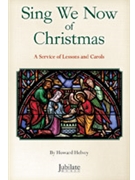 Sing We Now of Christmas by Helvey Howard for SATB