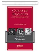 Carols of Rejoicing by - Nix Brad - for SATB