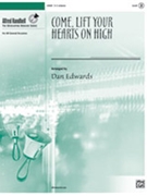 Come Lift Your Hearts on High by - Edwards Dan R - for Handbells 3-5 Octave