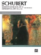 Moments Musicaux Op. 94 & Impromptus Opp. 90 & 142 by Schubert Franz for Piano