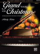 Grand Solos for Christmas Book 4 by - Bober Melody - for Piano
