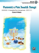Famous & Fun Jewish Songs Bk 2 by Jewish - Matz Carol - for Piano