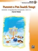 Famous & Fun Jewish Songs Bk 3 by Jewish - Matz Carol - for Piano