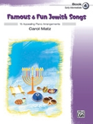 Famous & Fun Jewish Songs Book 4 by - Matz Carol - for Piano