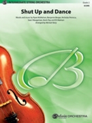Shut Up and Dance [String Orchestra] by McMahon Berger Petricca Waugaman Ray and Maiman for Conductor Score