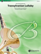 Transylvanian Lullaby [Concert Band] by Morris John - Wagner Douglas E - for Conductor Score