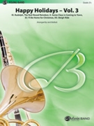 Happy Holidays Volume 3 by - Bullock Jack - for Concert Band