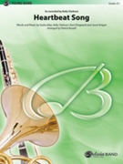Heartbeat Song [Concert Band] by Audra Mae; Kara Dogu - Patrick Roszell - Kelly Clarkson for Conductor Score