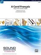 A Carol Francais (Bring a Torch Jeanette Isabella) by - Sheldon Robert - for Concert Band