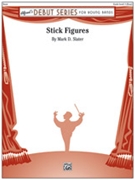 Stick Figures [Concert Band] by Slater Mark D for Conductor Score