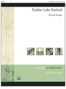 Timber Lake Festival [Concert Band] by Hodges Steve for Conductor Score