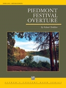 Piedmont Festival Overture [Concert Band] by Sheldon Robert for Conductor Score
