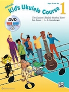 Alfred's Kid's Ukulele Course 1 for Book DVD and Online Video/Audio