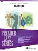 El Abrazo by Baylock Alan for Jazz Ensemble