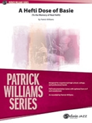 A Hefti Dose of Basie by Williams Patrick for Full Score