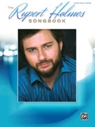 Rupert Holmes Songbook [Piano/Vocal/Guitar] by Rupert Holmes for Book