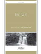 Go Up by Hoelscher Joey for SATB and Piano