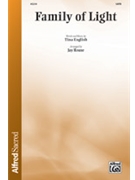 Family of Light by English Tina - Rouse Jay - for SATB and Piano